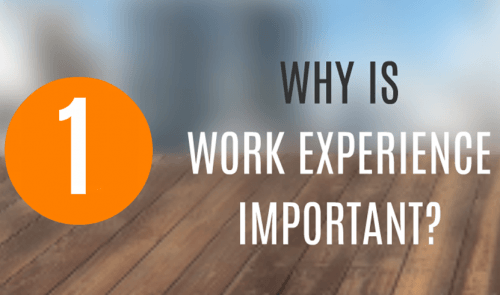 The Importance of Work Experience